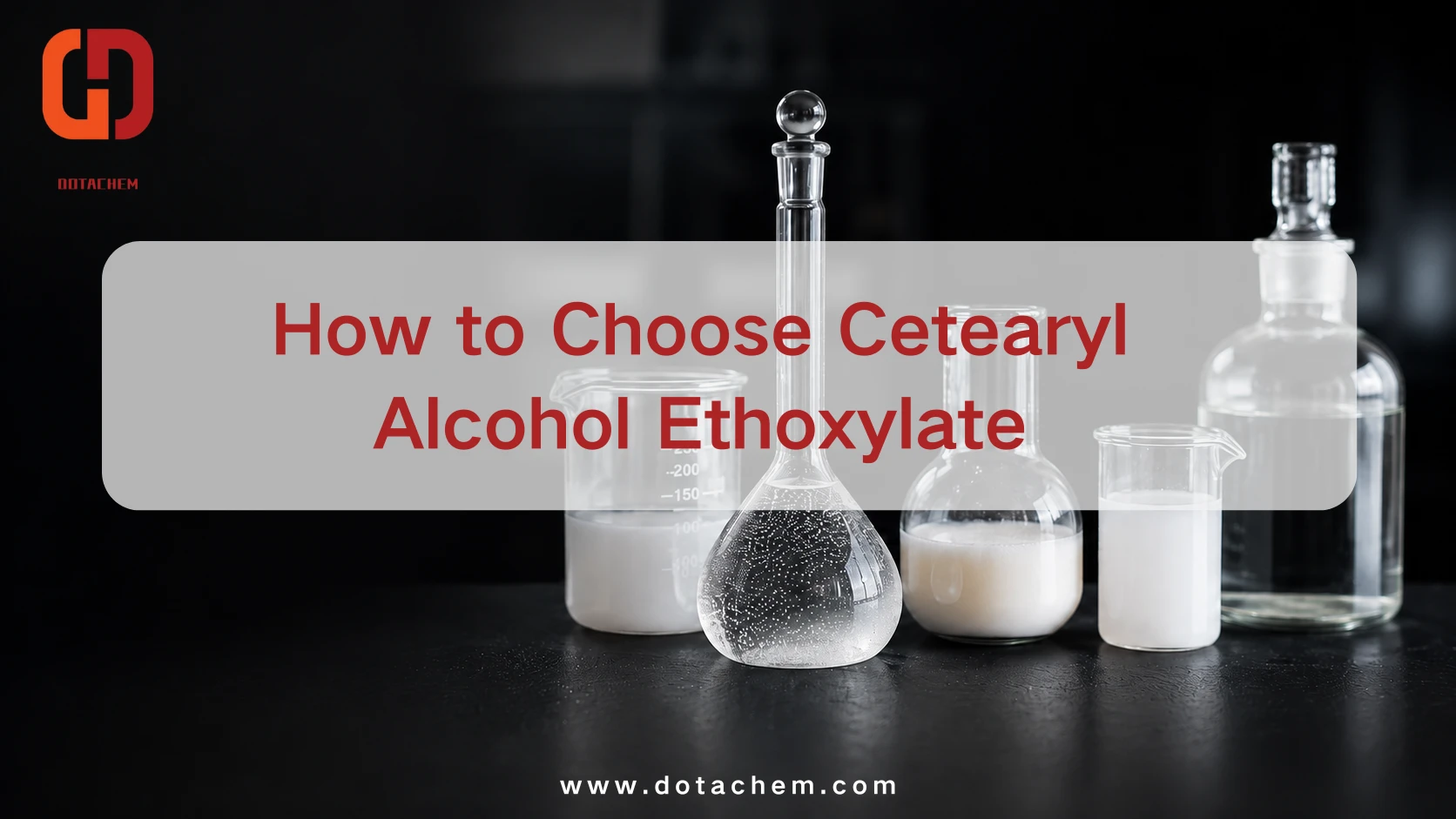 Како да се избере Cetearyl Alcohol Ethoxylate за стабилни индустриски емулзии